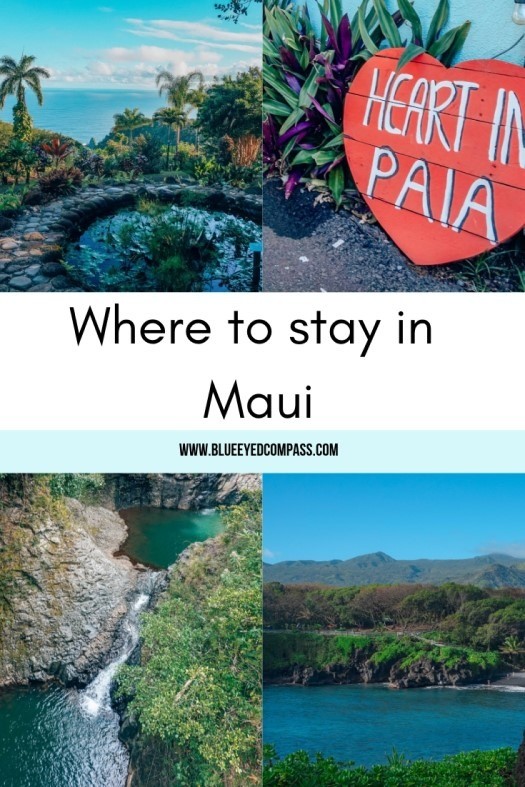 Where to stay in Maui, Hawaii – Blue Eyed Compass