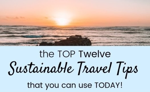 Easiest Sustainable Travel Tips