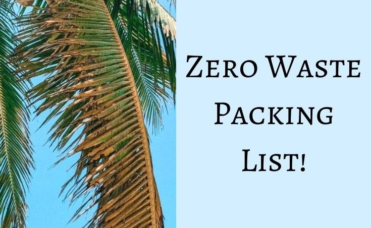 Zero Waste Packing List