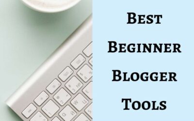 Best Blogging Tools (for beginners)