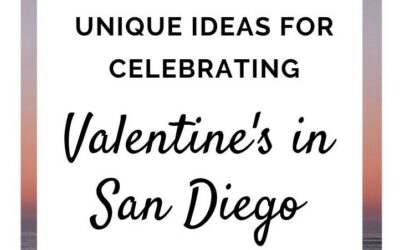 Valentine’s Day in San Diego, CA