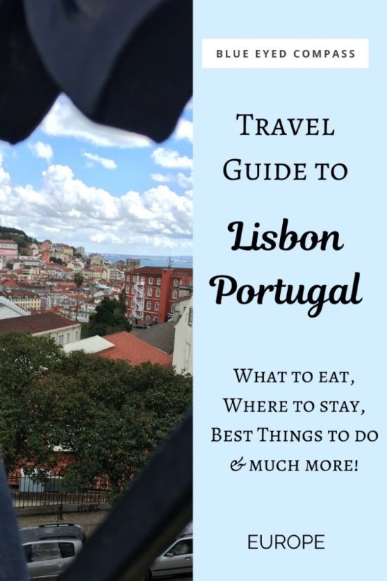 Travel guide to Lisbon - things to do in Lisbon Portugal, an epic travel guide to Lisbon, Blue Eyed Compass